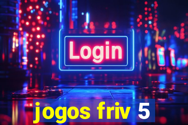 jogos friv 5